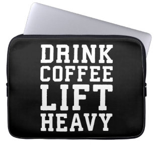 Funda Para Portátil Elevar el café pesado y beber - Gracioso Gimnasio 