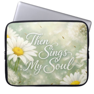 Funda Para Portátil Entonces canta mi alma Dandelios y margaritas