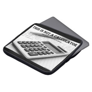 Funda Para Portátil "Esto No Es Una Calculadora"