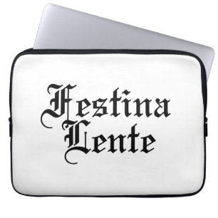 Funda Para Portátil Festina Lente - Hacer el casto lentamente - Frase 