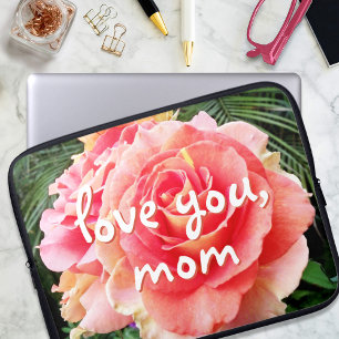 Funda Para Portátil Fotografía rosa de flor de rosa te ama a mamá Scri