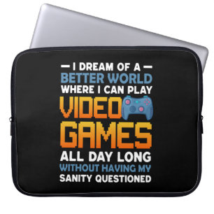 Funda Para Portátil Gamer Un Mundo Mejor Donde Pueda Jugar Videojuegos