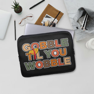 Funda Para Portátil Gobble Gobble Hasta Que te Tambalee Divertido Día