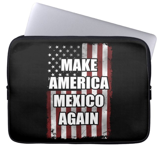 Funda Para Portátil Hacer que Estados Unidos México vuelva a ser una c (Frente)