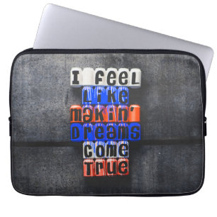 Funda Para Portátil Hacer realidad los sueños, motivacional