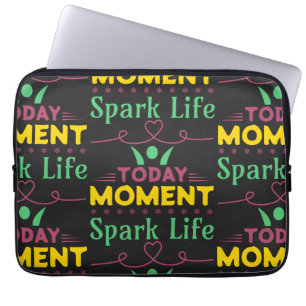 Funda Para Portátil Hoy, momento, vida de chispa