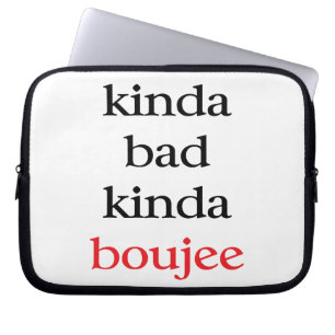Funda Para Portátil Kinda Boujee
