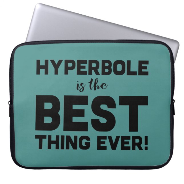 Funda Para Portátil La divertida Wordplay Hyperbole es lo mejor Nerdy  (Frente)