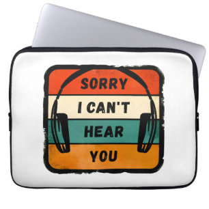 Funda Para Portátil Lo siento, no puedo oírte - Auriculares retro