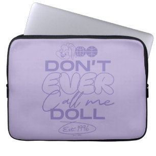 Funda Para Portátil Lola "Nunca me llames muñeca"