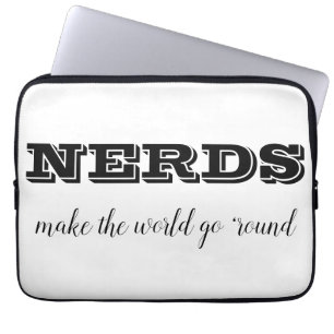 Funda Para Portátil Los NERDS hacen que el mundo gire
