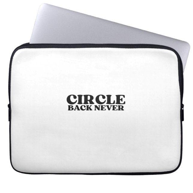 Funda Para Portátil Mainframe Insulation | Circle Back Never (Frente)