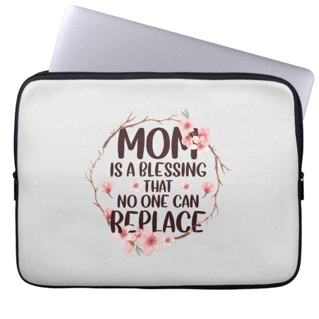 Funda Para Portátil Mamá es una bendición que nadie puede reemplazar,  (Frente)