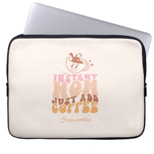 Funda Para Portátil Mamá instantánea acaba de añadir café