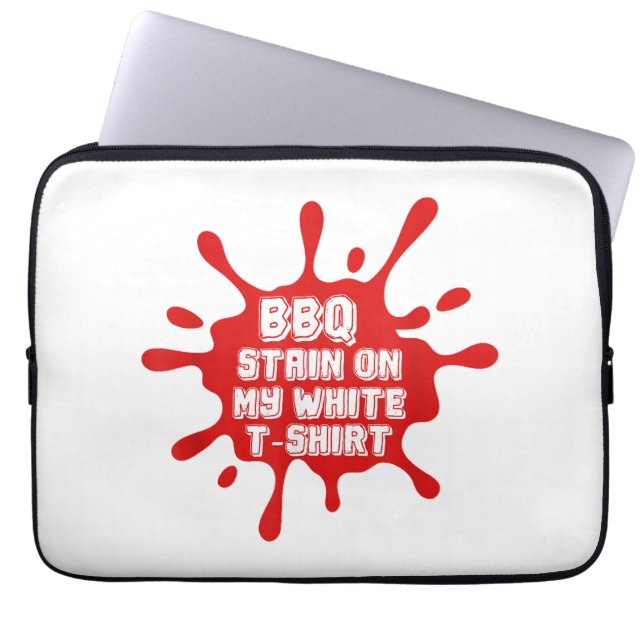 Funda Para Portátil Mancha De barbacoa en mi camiseta blanca Divertida (Frente)