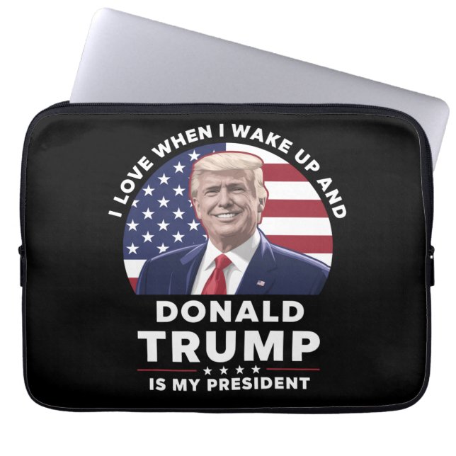 Funda Para Portátil Me encanta cuando despierto y Donald Trump, mi pre (Frente)