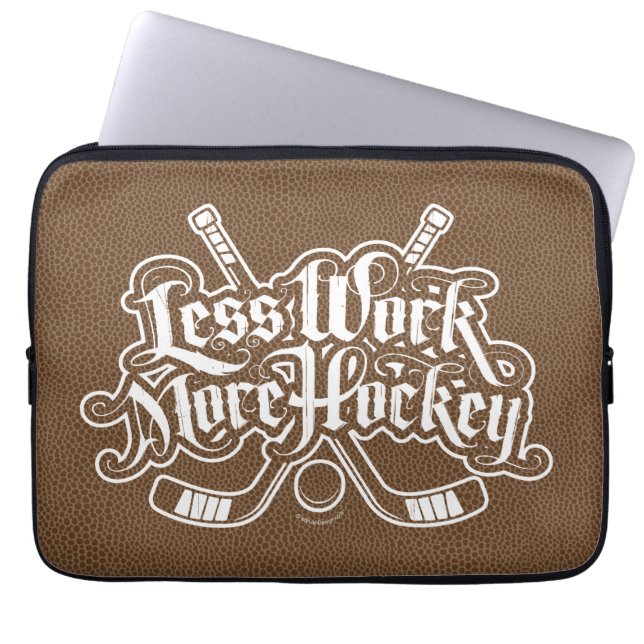 Funda Para Portátil Menos trabajo más hockey (Frente)