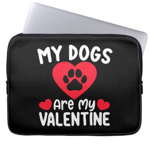 Funda Para Portátil Mis perros son mi día de San Valentín divertidos a