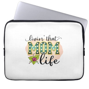 Funda Para Portátil Mother Gift Livin That Mom Life