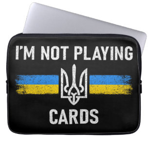 Funda Para Portátil No estoy jugando cartas - Palabras Zelensky 2025
