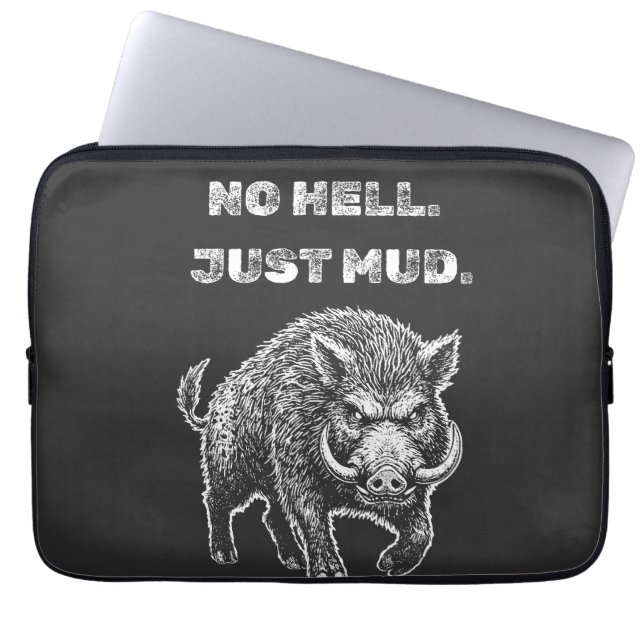 Funda Para Portátil No Heaven. No Hell. Just Mud. (Frente)
