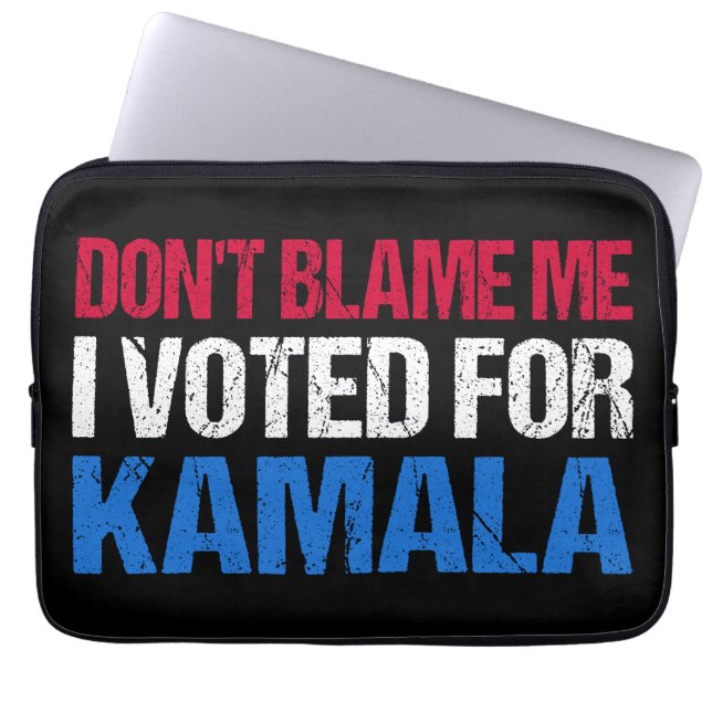 Funda Para Portátil No me culpes, he votado por Kamala. (Frente)