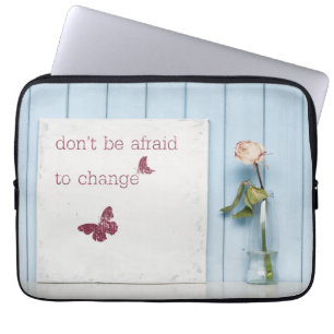 Funda Para Portátil No tenga miedo de cambiar