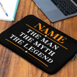 Funda Para Portátil Nombre Personalizado El Hombre El Mito La Leyenda<br><div class="desc">Nombre Personalizado El Hombre El Mito La Leyenda</div>
