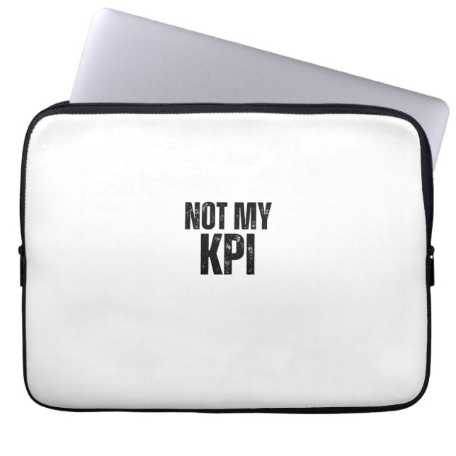 Funda Para Portátil Not My KPI Hard Truths Typographic Laptop Sleeve (Frente)
