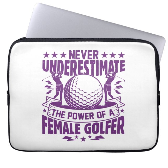 Funda Para Portátil Nunca subestimes el poder de una golfista (Frente)