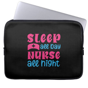 Funda Para Portátil Nurse Gift   Sleep All Day Nurse All Night