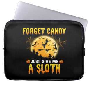 Funda Para Portátil Olvídate de Candy, solo dame un regalo gracioso de