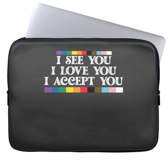 Funda Para Portátil Orgullo LGBT Veo Amor Acepto Tu Apoyo (Frente)