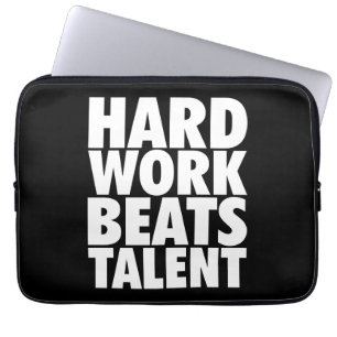 Funda Para Portátil Palabras motivacionales - El trabajo duro supera a