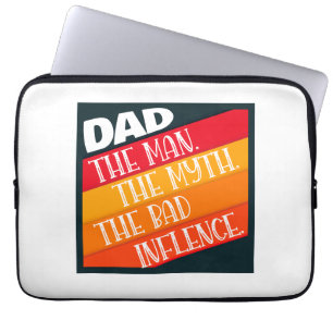 Funda Para Portátil Papá El Hombre, El Mito, La Mala Influencia