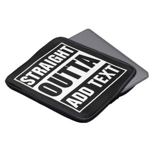 Funda Para Portátil Personalizado Straight Outta Agrega Tu Propio Text