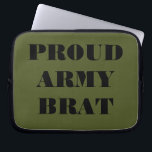 Funda Para Portátil Portátil Sleeve Proud Army Brat<br><div class="desc">Portátil Sleeve Proud Army Brat</div>