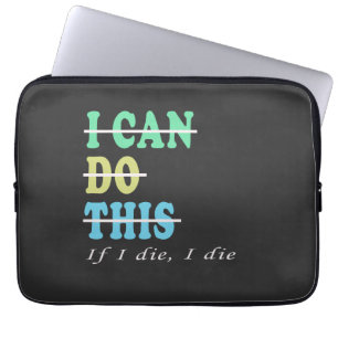 Funda Para Portátil Puedo Hacerlo Si Muero, Muero Gimnasio Fundido