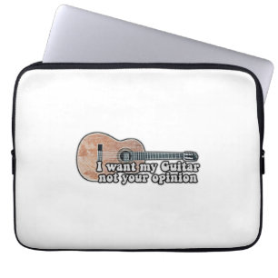 Funda Para Portátil Quiero mi guitarra, no tu opinión.