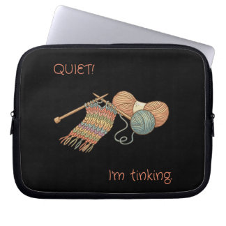 Funda Para Portátil QUIET! I'm tinking.