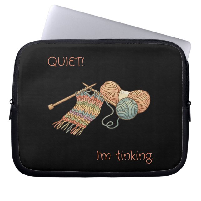 Funda Para Portátil QUIET! I'm tinking. (Frente)