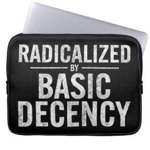 Funda Para Portátil Radicalizado Por La Decencia Básica Graciosa