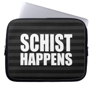 Funda Para Portátil Schist Happens