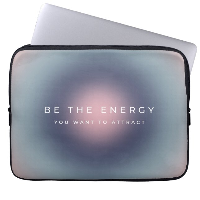 Funda Para Portátil Sé La Energía Que Quieres Atraer (Frente)