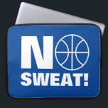 Funda Para Portátil Sin sudor divertido casero en la manga de la lapto<br><div class="desc">No suda la manga de un portátil deportivo de baloncesto divertido para el jugador o el entrenador. Diseño del humor deportivo con el logo de la bola fría y cita motivacional humorística. Fun Birthday regalos para aficionados al baloncesto, entusiastas, mejores amigos, papá, esposo, equipo, capitán, entrenador de clubes, el mejor...</div>