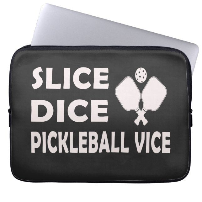 Funda Para Portátil Slice dice Pickleball Vice Funciona jugador de Pic (Frente)