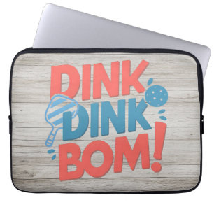 Funda Para Portátil Slogan de pelota de rosa Dink Dink Boom Funny Pick