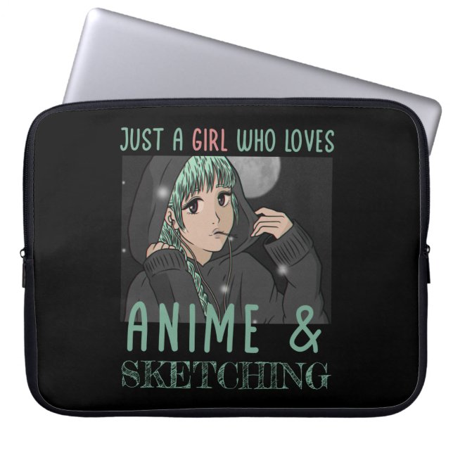 Funda Para Portátil Sólo un chica que ama a Anime y Skettering (Frente)
