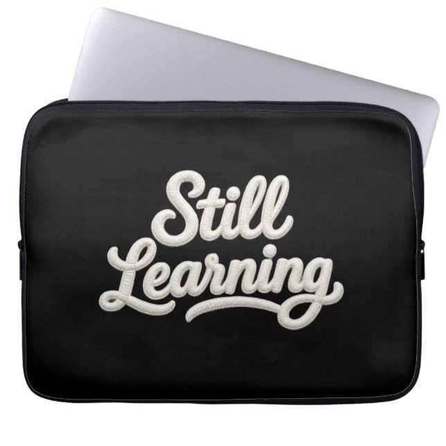 Funda Para Portátil Still Learning Script Typography Laptop Sleeve (Frente)
