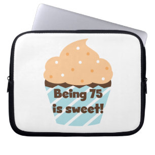 Funda Para Portátil Tener 75 años es dulces camisetas de cumpleaños y